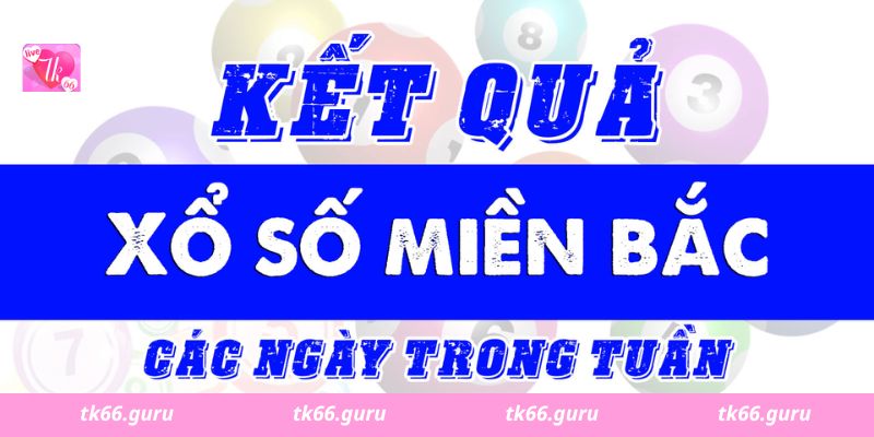 Xổ số miền Bắc loại hình quen thuộc với dân chơi xổ số